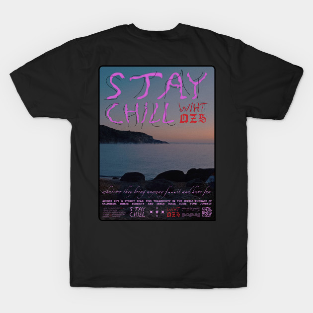 stay chill by ozs-shop